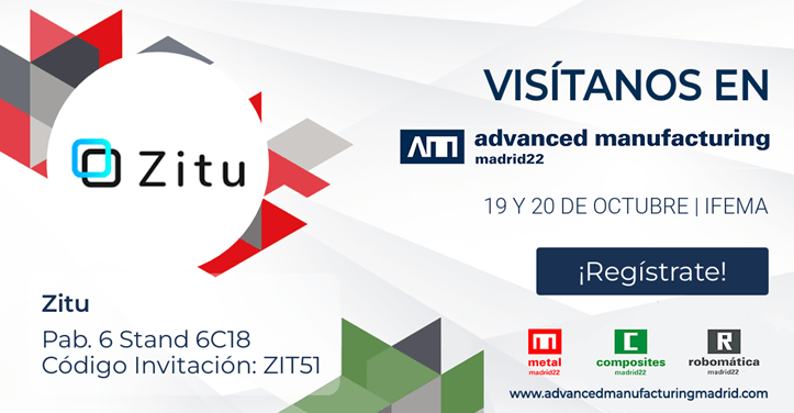 Visitanos en advance manufacturing en MetalMadrid IFEMA