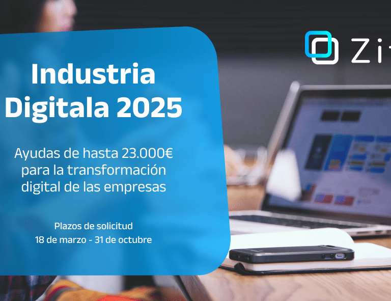 Industria Digitala 2025: Ayudas de hasta 23.000€ Para la transformación digital de las empresas
