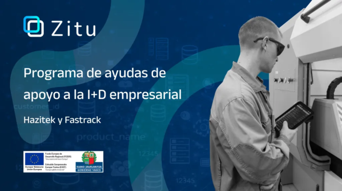 Programa de ayudas de apoyo a la I+D empresarial – Hazitek y Fastrack