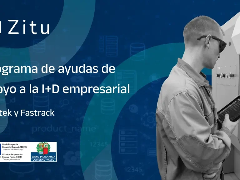 Programa de ayudas de apoyo a la I+D empresarial – Hazitek y Fastrack