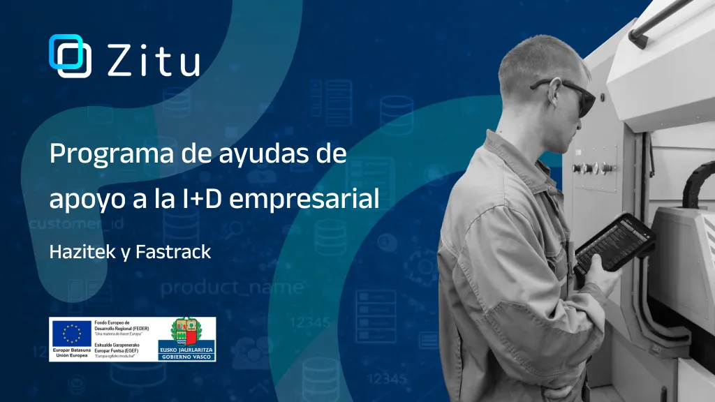 Programa de ayudas de apoyo a la I+D empresarial – Hazitek y Fastrack